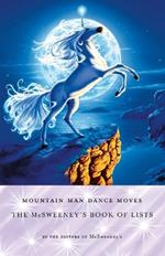 Mountain Man Dance Moves: The McSweeney's Book of Lists