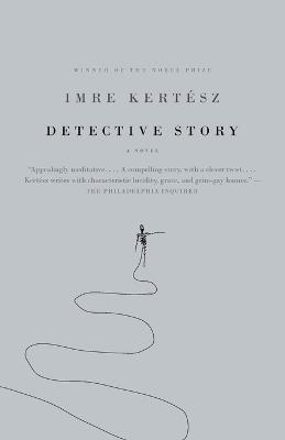 Detective Story - Imre Kertész - cover