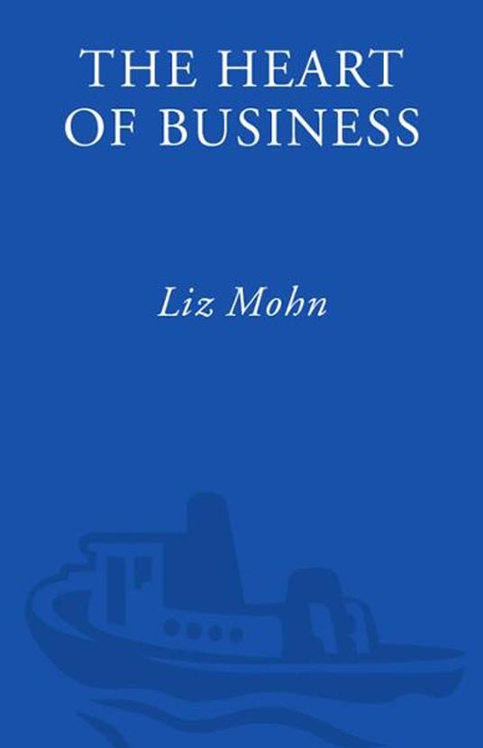The Heart of Business