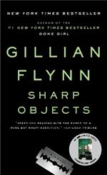 Sharp Objects: A Novel