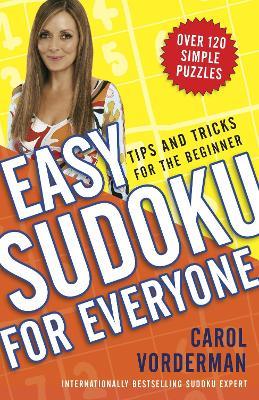 Easy Sudoku for Everyone: Tips and Tricks for the Beginner - Carol Vorderman - cover