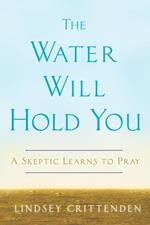 The Water Will Hold You