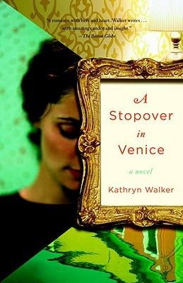 A Stopover in Venice - Kathryn Walker - cover