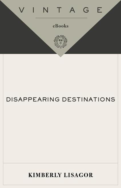Disappearing Destinations