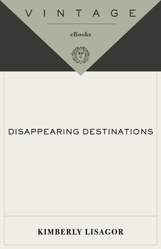 Disappearing Destinations