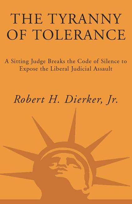 The Tyranny of Tolerance