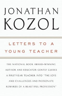 Letters to a Young Teacher - Jonathan Kozol - cover