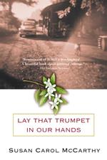 Lay that Trumpet in Our Hands