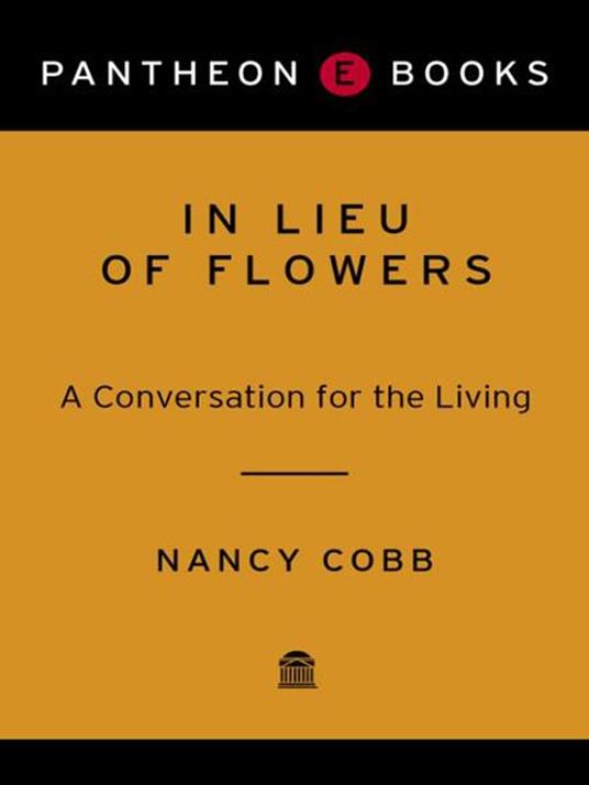 In Lieu of Flowers