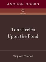 Ten Circles Upon the Pond