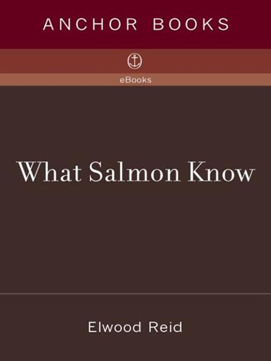 What Salmon Know
