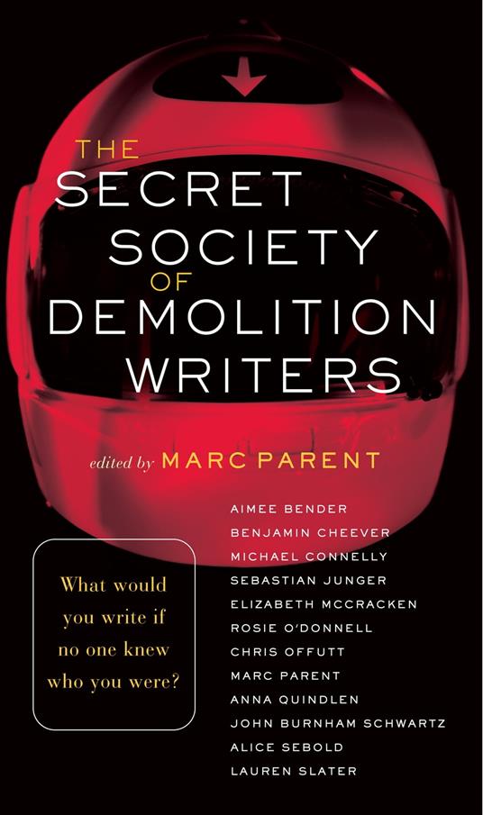 The Secret Society of Demolition Writers
