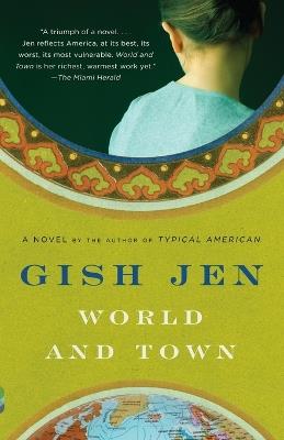 World and Town - Gish Jen - cover