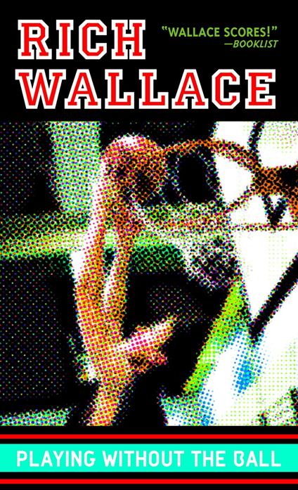 Playing Without the Ball - Rich Wallace - ebook