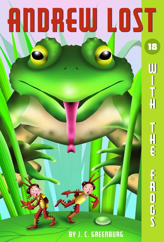 Andrew Lost #18: With the Frogs - J. C. Greenburg,Jan Gerardi - ebook