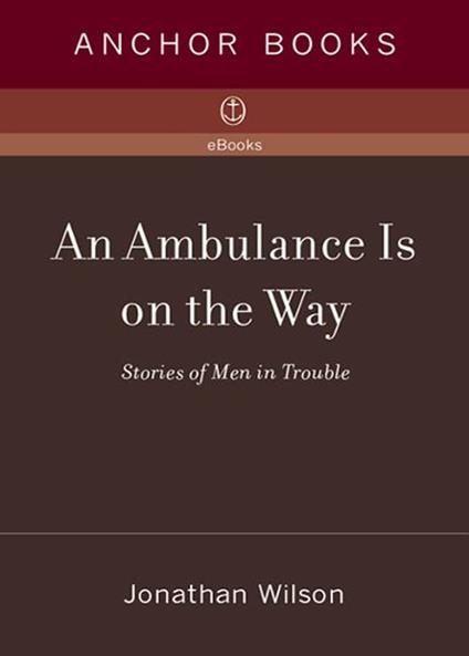 An Ambulance Is on the Way