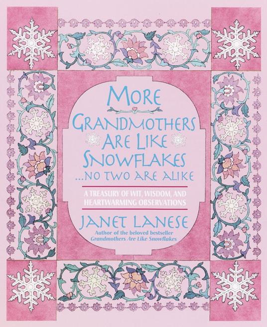 More Grandmothers Are Like Snowflakes...No Two Are Alike