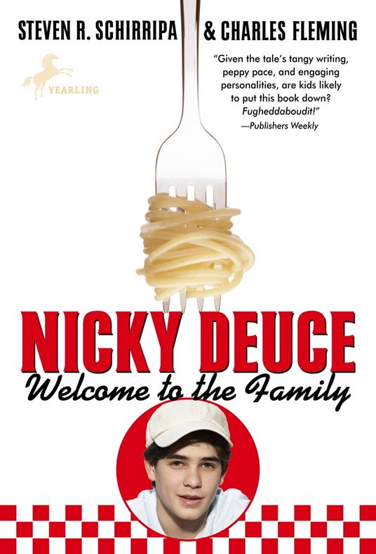 Nicky Deuce: Welcome to the Family - Charles Fleming,Steven R. Schirripa - ebook
