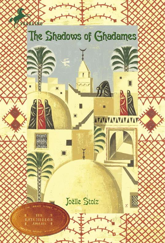 The Shadows of Ghadames - Joelle Stolz - ebook