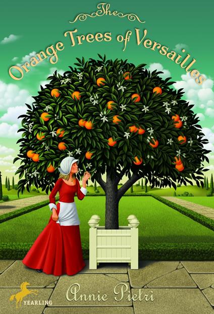 The Orange Trees of Versailles - Annie Pietri - ebook