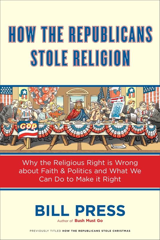 How the Republicans Stole Religion