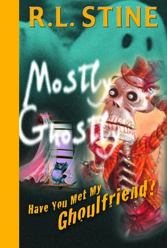 Have You Met My Ghoulfriend? - R. L. Stine - ebook