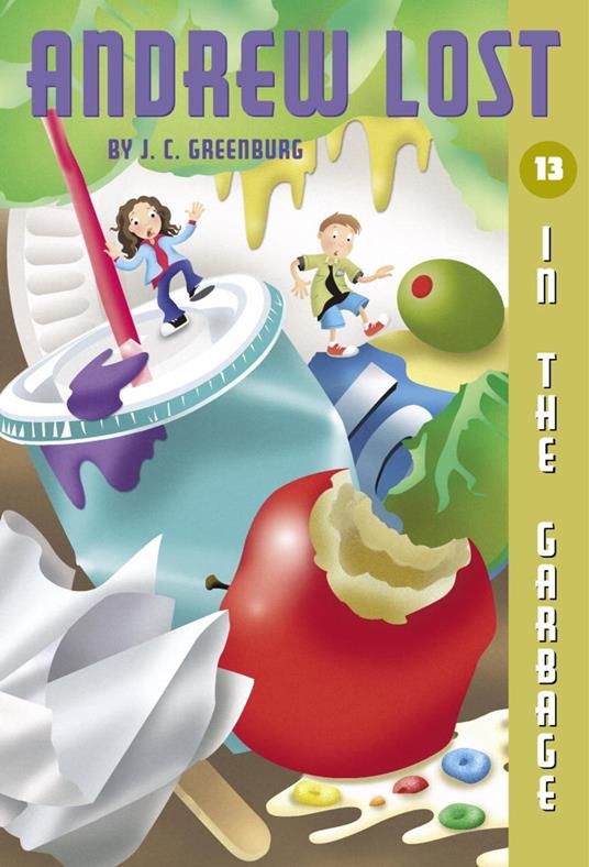 Andrew Lost #13: In the Garbage - J. C. Greenburg,Jan Gerardi - ebook