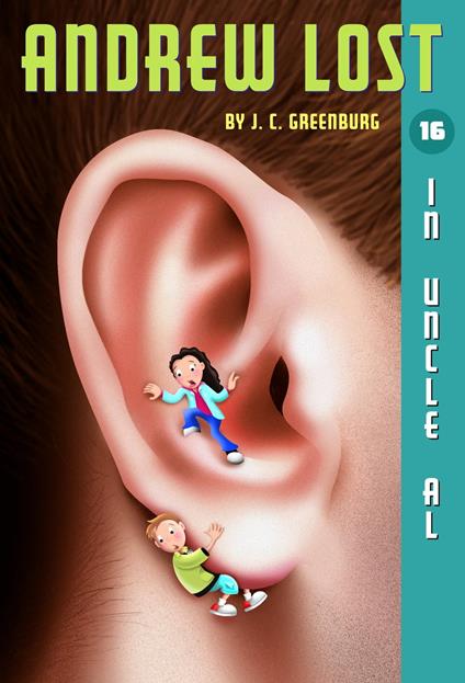 Andrew Lost #16: In Uncle Al - J. C. Greenburg,Jan Gerardi - ebook