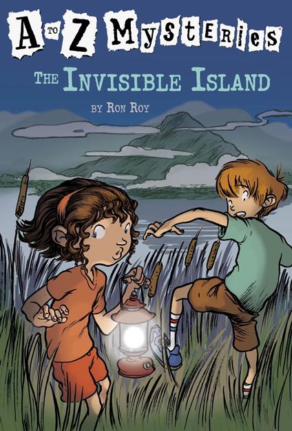 A to Z Mysteries: The Invisible Island - Ron Roy,John Steven Gurney - ebook