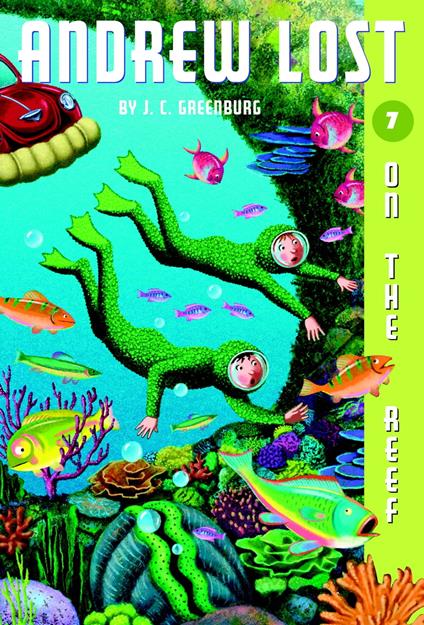 Andrew Lost #7: On the Reef - J. C. Greenburg,Jan Gerardi - ebook