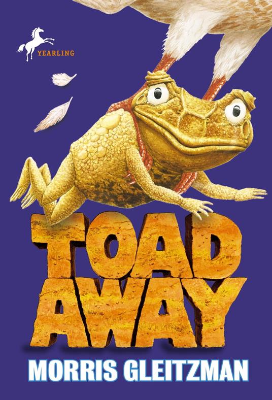 Toad Away - Morris Gleitzman - ebook