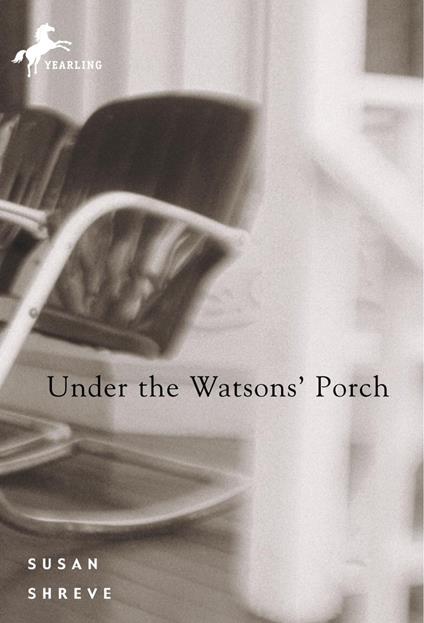 Under the Watsons' Porch - Susan Shreve - ebook