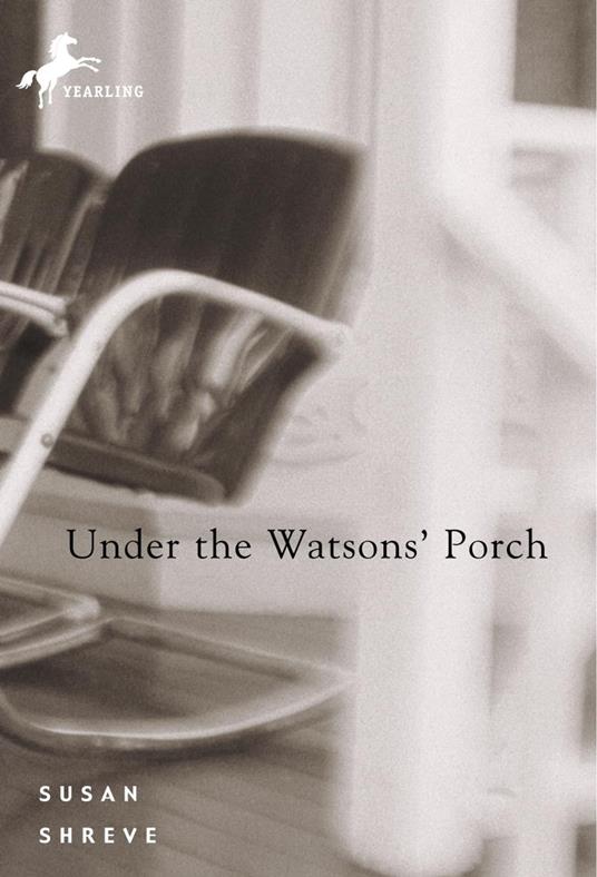 Under the Watsons' Porch - Susan Shreve - ebook