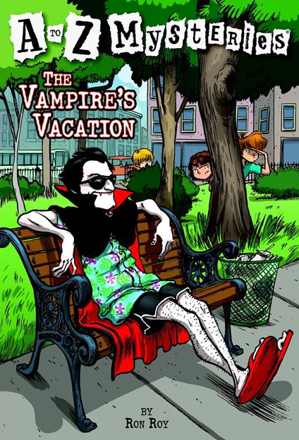 A to Z Mysteries: The Vampire's Vacation - Ron Roy,John Steven Gurney - ebook