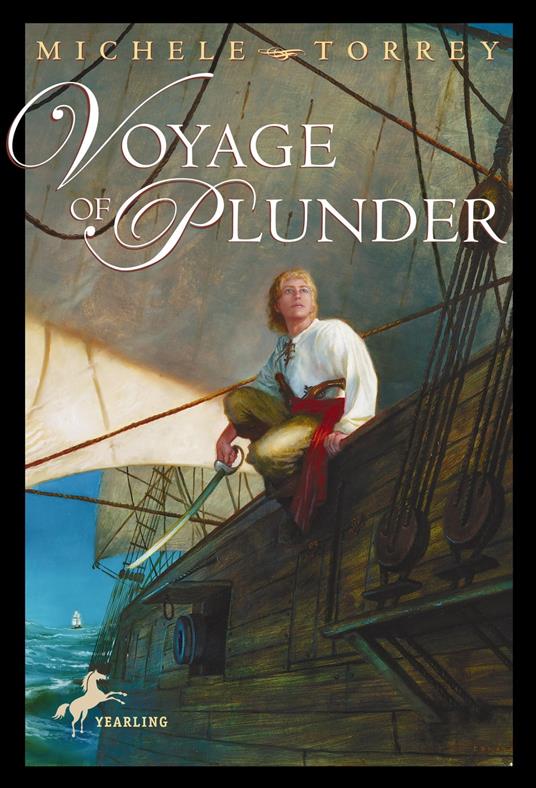 Voyage of Plunder - Michele Torrey - ebook
