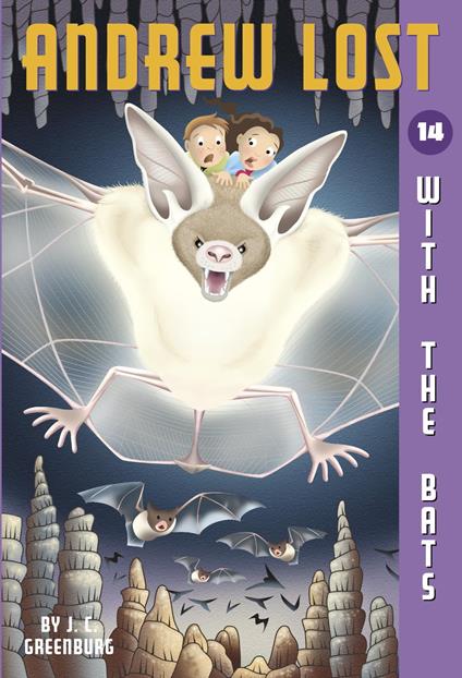 Andrew Lost #14: With the Bats - J. C. Greenburg,Jan Gerardi - ebook