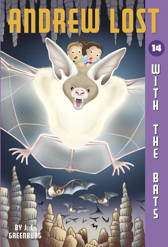 Andrew Lost #14: With the Bats - J. C. Greenburg,Jan Gerardi - ebook