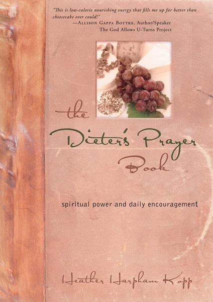 The Dieter's Prayer Book
