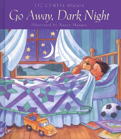 Go Away, Dark Night - Liz Curtis Higgs - ebook