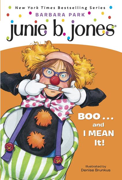 Junie B. Jones #24: BOO...and I MEAN It! - Barbara Park,Denise Brunkus - ebook