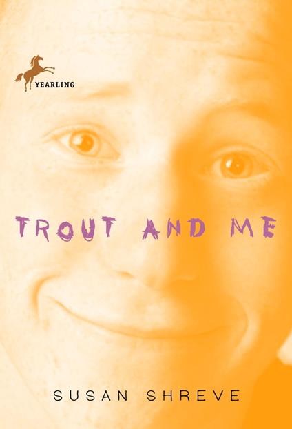 Trout and Me - Susan Shreve - ebook