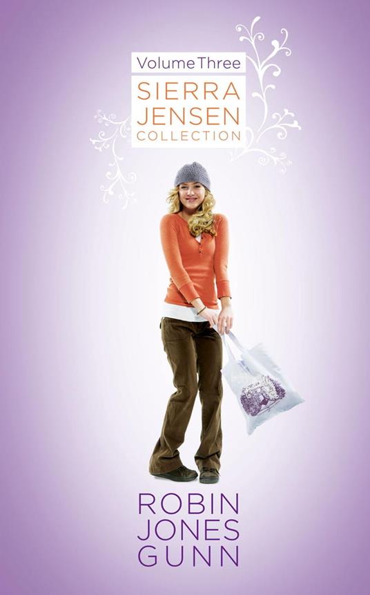 Sierra Jensen Collection, Vol 3 - Robin Jones Gunn - ebook