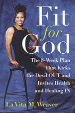 Fit for God