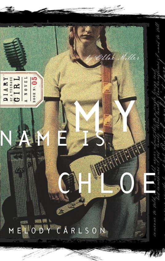 My Name Is Chloe - Melody Carlson - ebook