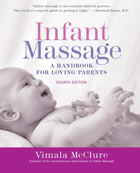 Infant Massage--Revised Edition