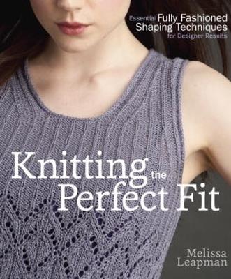 Knitting the Perfect Fit - M Leapman - cover