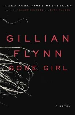 Gone Girl: A Novel - Gillian Flynn - cover