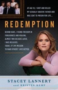 Redemption: A Story of Sisterhood, Survival, and Finding Freedom Behind Bars - Stacey Lannert - cover