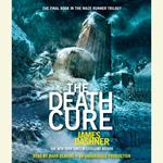 The Death Cure (Maze Runner, Book Three)