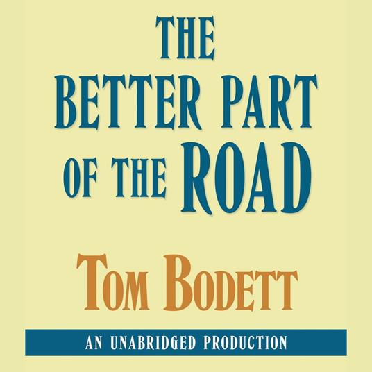 The Better Part of the Road